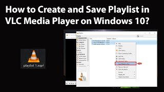 How to Create and Save Playlist in VLC Media Player on Windows 10? screenshot 5