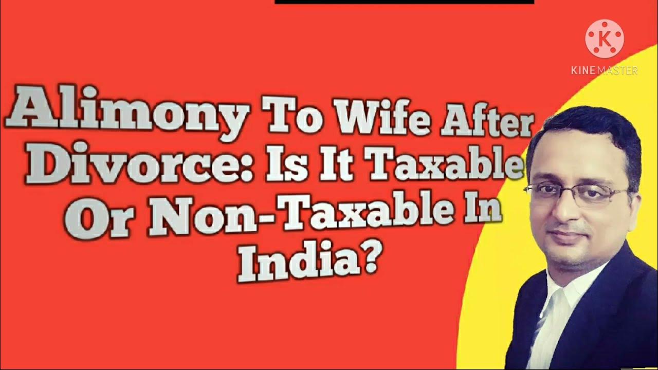 alimony-to-wife-after-divorce-is-it-taxable-or-non-taxable-in-india