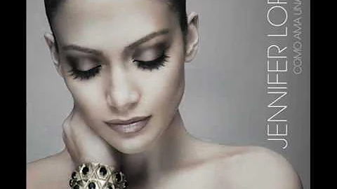 Jennifer Lopez - Como ama una mujer 03.