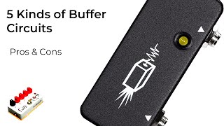 5 Kinds of Buffers in Your Guitar Pedals