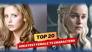 Top 20 Greatest Female TV Characters Of All Time |Best Female TV Characters