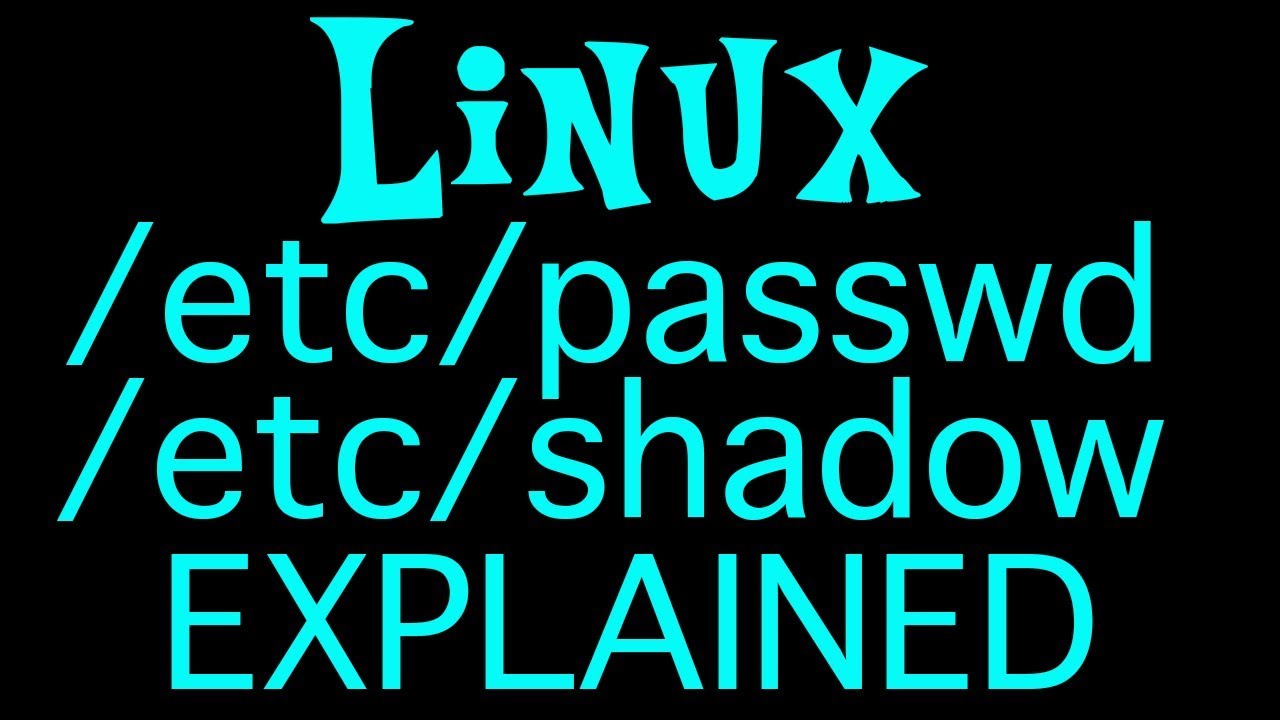 Linux Passwd  Shadow File Explained