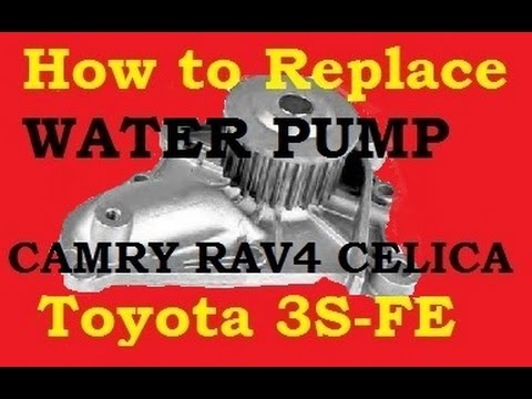 How To Replace Water Pump Toyota RAV4 Camry Celica 3S-FE -Jonny DIY