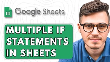 How To Do Multiple IF Statements in Google Sheets [2025 Guide]