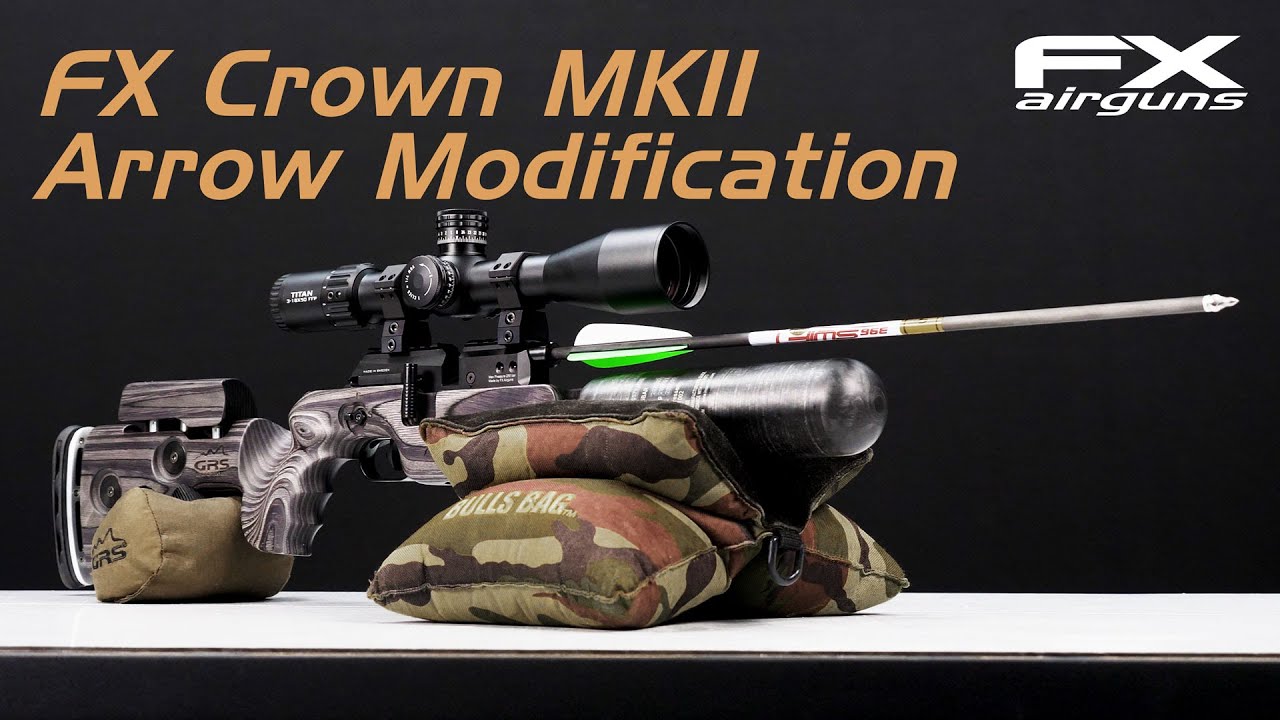 FX Crown MKII Conversion from Pellets to Arrows 