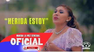 Magda La voz Sensual y la Clase Andina 2020 / Herida Estoy | Video Oficial Resimi