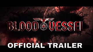 Blood Vessel 2020 Official Trailer Justin Dix Horror Movie