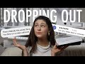 Dropping Out of University / College *why I dropped out*