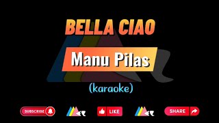 Bella Ciao - Manu Pilas (karaoke)🎤 Resimi