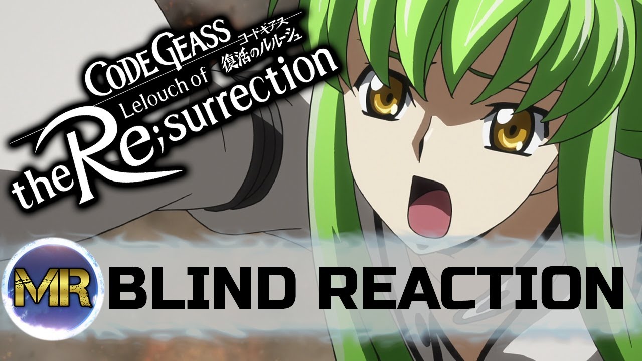 Code Geass Lelouch Of The Resurrection Movie Blind Reaction So Good Youtube