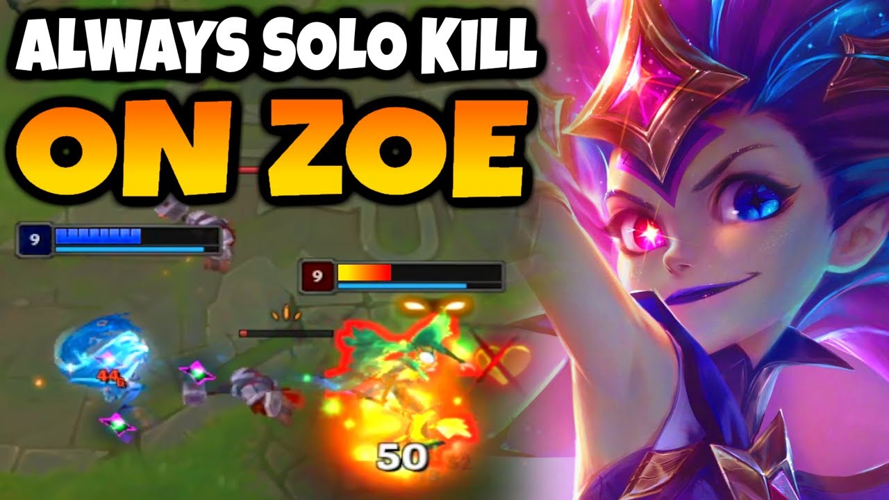 This is how I solo kill my lane every game on Zoe