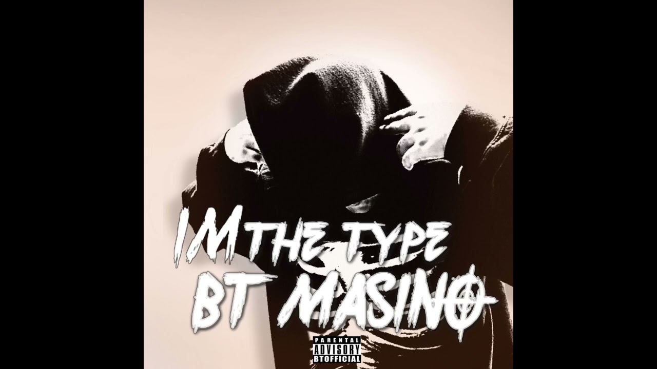 Guarda BT Masino - “I’m The Type” (feat. BT Ahzure & Badman) (Official Audio) prod. Call Me G su YouTube Guarda BT Masino - “I’m The Type” (feat. BT Ahzure & Badman) (Official Audio) prod. Call Me G su YouTube