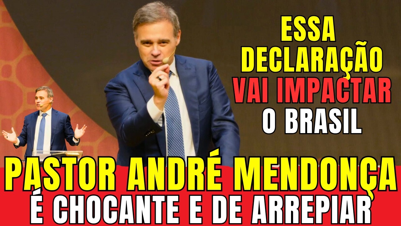 ANDRÉ MENDONÇA ANUNCIA O QUE NINGUÉM ESPERAVA NA IGREJA É CHOCANTE E DE ARREPIAR