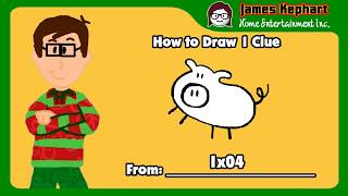 James' One Clue Series - How to Draw a Pig (1x04 Version)