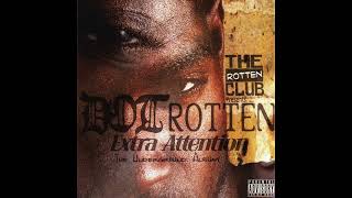 Dot Rotten - I've Seen So Much (feat. Casso Blax)