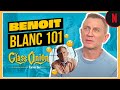 ¿Quién es Benoit Blanc? | Glass Onion: Un misterio de Knives Out