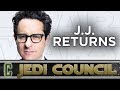 Is J.J. the Right Choice To Direct Star Wars Episode IX? - Jedi Council
