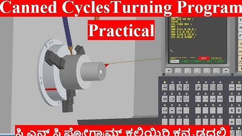 #42 CNC Programming in Kannada/Canned Cycles Turning Program Practical/ Roughing & Finishing Cycle