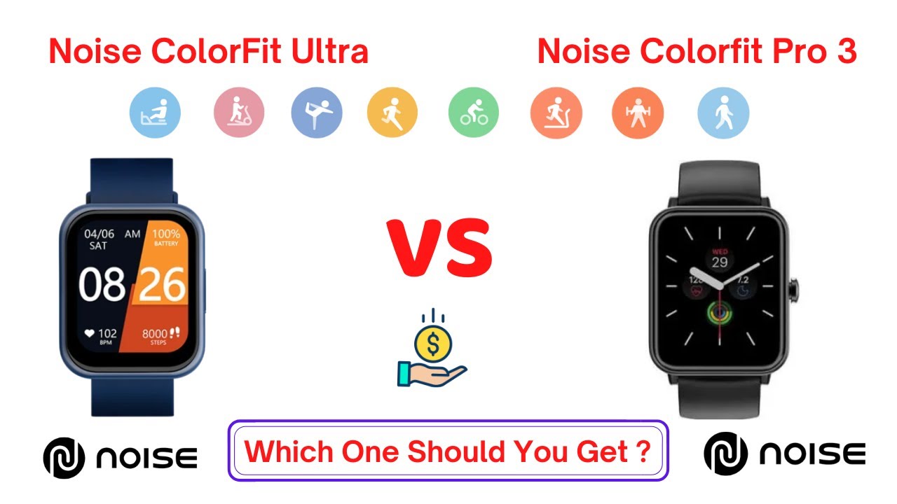 Noise ColorFit Ultra Vs Noise ColorFit Pro 3 Comparison Feature