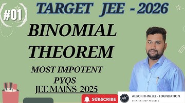 TOP MOST JEE MAINS PYQS 2025 || BINOMIAL THEOREM || CONCEPTS + SOLUTION + TRICKS || Mathematics