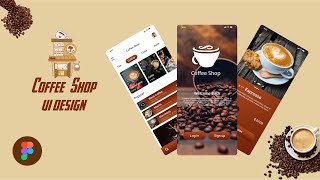 Coffee App Design in Figma | Coffee Shop UI Design | Figma Tutorial