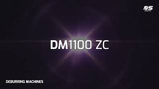 DM1100ZC - Deburring and Edge Rounding Machine