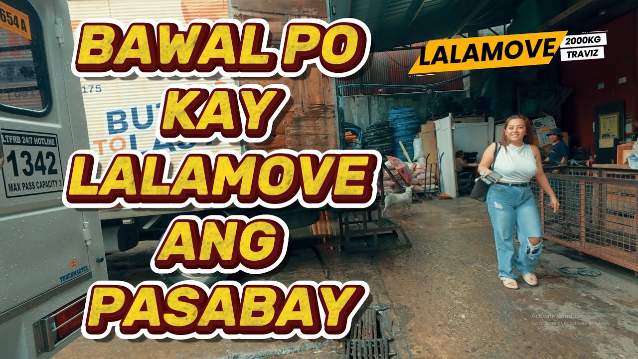 Lalamove 2000kg Traviz - BAWAL PO KAY LALAMOVE ANG PASABAY