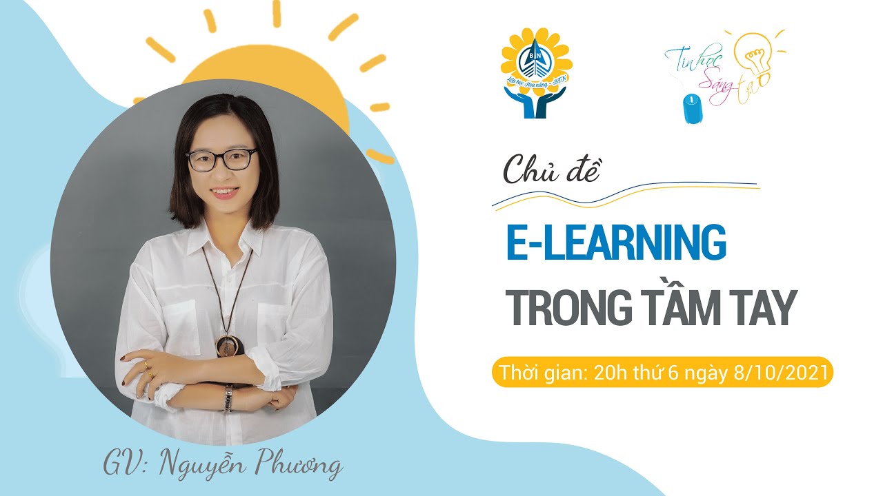 อีรันนิ่ง Update 2022 E-Learning trong tầm tay - Ms Phương Nguyễn