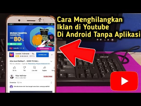 Video: Cara Membuang Iklan Di Youtube