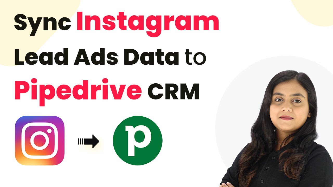 How to Sync Instagram Lead Ads Data to Pipedrive CRM - YouTube