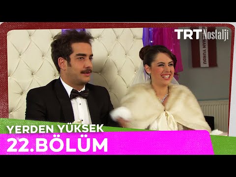 Yerden Yüksek 22. Bölüm @NostaljiTRT