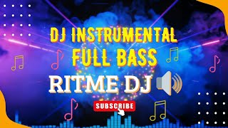 Dj Instrumental  Bass Jedag Jedug  Ritme Dj  Musik Dj Nonstop 2026