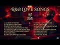 1 HOUR GREATEST LOVE SONGS | 16 TIMELESS CLASSIC LOVE SONGS | R&B REFRESHED ๐ถ