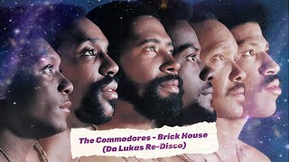 The Commodores - Brick House (Da Lukas Re-Disco)