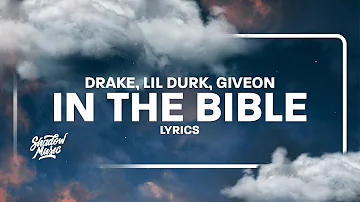 Drake - In The Bible (Lyrics) ft. Lil Durk & GIVEON