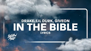 Drake - In The Bible (Lyrics) ft. Lil Durk \& GIVEON