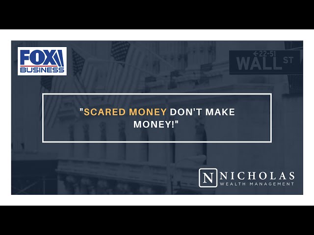 "Scared Money Don't Make Money!"