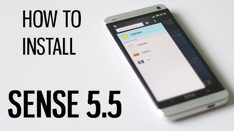 How to Install Sense 5.5 (Android 4.3) on HTC One