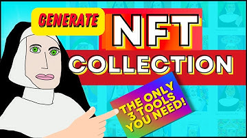 The 3 Tools You Need to make an NFT Collection