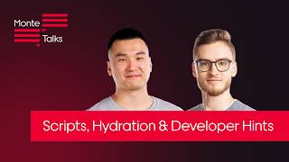 Third-Party Scripts, Hydration & Developer Hints with Julien Huang, Nuxt Core Team | Monte Talks
