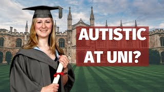 Being (undiagnosed!) AUTISTIC at university