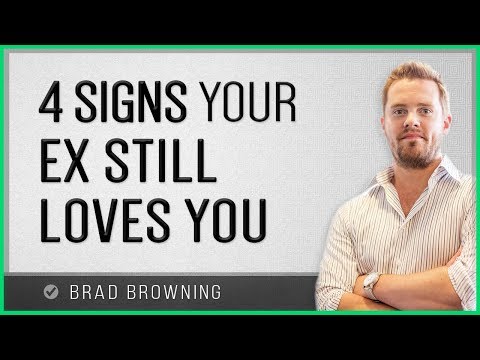 Video: How To Understand That Your Ex Still Loves You