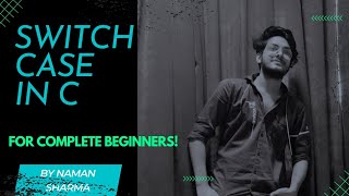 Computer Science #9 | Switch Case in C