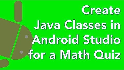Java Android app Math quiz 04 question class