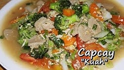 Resep Capcay Kuah Mudah Enak dan Sedap ala Zasanah - Durasi: 7.12. 
