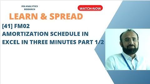 [41] FM02 Amortization schedule in Excel in three minutes, Loan Repayment part 1/2