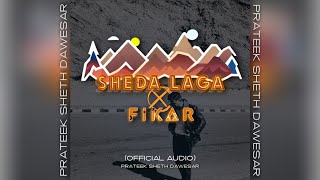 Shela Laga X F I K A R Prateek Sheth Dawesar Latest Pahadi Mashup Old Himachali Songs Remix