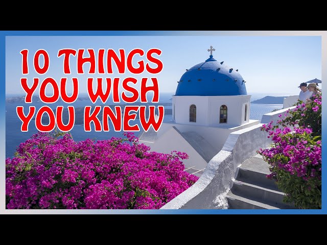 Santorini : 10 things you NEED TO KNOW before coming in 2024 class=