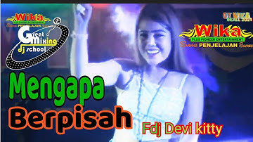 Juni 2022 || LIVE OT WIKA MENGAPA HARUS BERPISAH || FDJ DEVI KITTY ||