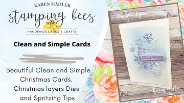 Beautiful Clean and Simple Christmas Cards with Spritzing Tips